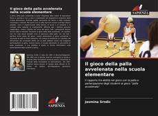 Capa do livro de Il gioco della palla avvelenata nella scuola elementare 