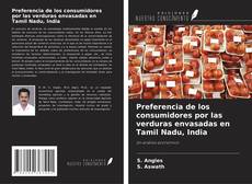 Borítókép a  Preferencia de los consumidores por las verduras envasadas en Tamil Nadu, India - hoz