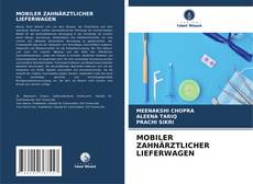 Borítókép a  MOBILER ZAHNÄRZTLICHER LIEFERWAGEN - hoz