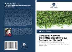 Copertina di Vertikaler Garten: Zukunftsperspektive zur Rettung der Umwelt