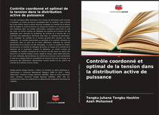 Portada del libro de Contrôle coordonné et optimal de la tension dans la distribution active de puissance