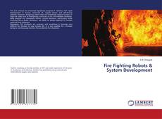 Buchcover von Fire Fighting Robots & System Development