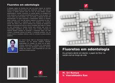 Обложка Fluoretos em odontologia