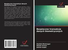 Couverture de Bezpieczne transakcje danych biometrycznych