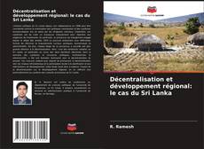 Décentralisation et développement régional: le cas du Sri Lanka的封面