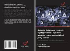 Buchcover von Badanie dotyczące częstości występowania i wyników leczenia nowotworów tylnej jamy czaszki