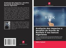 Обложка Avaliação dos impactos e desafios do Acordo de Basileia II nos bancos nigerianos