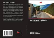 POLITIQUE LIBÉRALE的封面