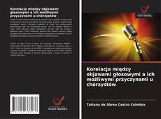 Borítókép a  Korelacja między objawami głosowymi a ich możliwymi przyczynami u chórzystów - hoz