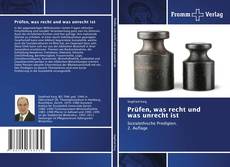 Prüfen, was recht und was unrecht ist的封面