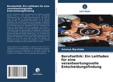 Copertina di Berufsethik: Ein Leitfaden für eine verantwortungsvolle Entscheidungsfindung