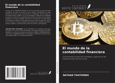 Bookcover of El mundo de la contabilidad financiera