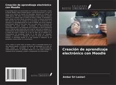 Capa do livro de Creación de aprendizaje electrónico con Moodle 