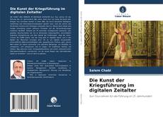 Couverture de Die Kunst der Kriegsführung im digitalen Zeitalter