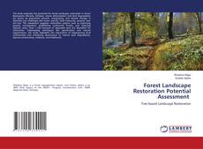 Bookcover of Forest Landscape Restoration Potential Assessment