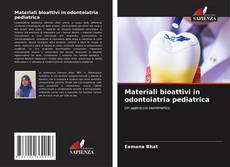 Обложка Materiali bioattivi in ​​odontoiatria pediatrica