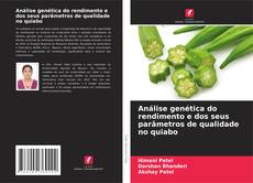 Borítókép a  Análise genética do rendimento e dos seus parâmetros de qualidade no quiabo - hoz