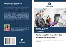 Обложка Radiologie: Ein Eckpfeiler des endodontischen Erfolgs