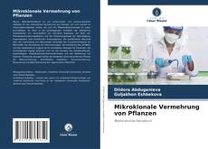 Couverture de Mikroklonale Vermehrung von Pflanzen