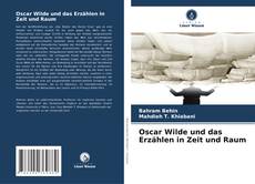 Buchcover von Oscar Wilde und das Erzählen in Zeit und Raum