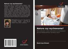 Bookcover of Natura czy wychowanie?