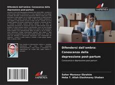 Buchcover von Difendersi dall'ombra: Conoscenza della depressione post-partum