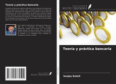 Buchcover von Teoría y práctica bancaria