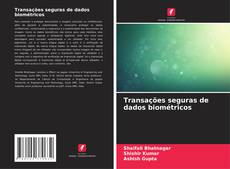 Обложка Transações seguras de dados biométricos