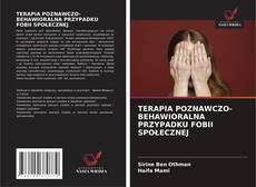 Couverture de TERAPIA POZNAWCZO-BEHAWIORALNA PRZYPADKU FOBII SPOŁECZNEJ