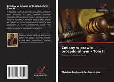 Couverture de Zmiany w prawie proceduralnym – Tom II