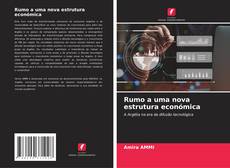 Borítókép a  Rumo a uma nova estrutura económica - hoz