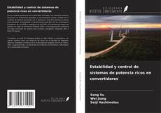 Estabilidad y control de sistemas de potencia ricos en convertidores kitap kapağı
