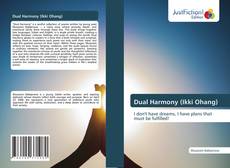 Bookcover of Dual Harmony (Ikki Ohang)