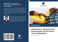 Bookcover of Widerstand vs. plyometrische Auswirkungen auf die Fitness von Cricketspielern