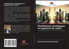 Bookcover of Planification stratégique et jugement de valeur