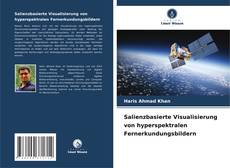 Bookcover of Salienzbasierte Visualisierung von hyperspektralen Fernerkundungsbildern