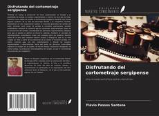 Portada del libro de Disfrutando del cortometraje sergipense