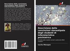 Portada del libro de Descrizione delle convinzioni stereotipate degli studenti di infermieristica psichiatrica
