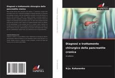 Buchcover von Diagnosi e trattamento chirurgico della pancreatite cronica