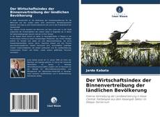 Copertina di Der Wirtschaftsindex der Binnenvertreibung der ländlichen Bevölkerung