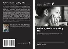 Couverture de Cultura, mujeres y VIH y sida