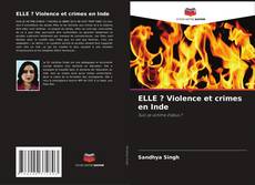 Capa do livro de ELLE ? Violence et crimes en Inde 