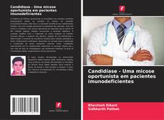 Bookcover of Candidíase - Uma micose oportunista em pacientes imunodeficientes