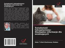 Buchcover von Świadomość toksoplazmozy: Niezbędne informacje dla oczekujących