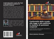 Conformità delle scuole alle leggi e alle politiche in materia di punizioni corporali kitap kapağı