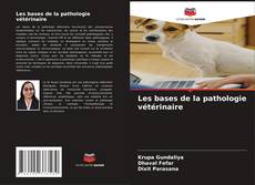 Les bases de la pathologie vétérinaire的封面