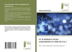 Copertina di ET SI SPINOZA VIVAIT AUJOURD'HUI À L'ÈRE DE L'IA ?