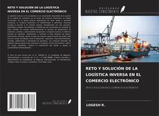 Copertina di RETO Y SOLUCIÓN DE LA LOGÍSTICA INVERSA EN EL COMERCIO ELECTRÓNICO