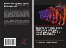 Buchcover von Badanie dotyczące płci a zdolności poznawcze wśród uczniów klas 9 w stanie Tamil Nadu