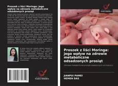 Portada del libro de Proszek z liści Moringa: jego wpływ na zdrowie metaboliczne odsadzonych prosiąt